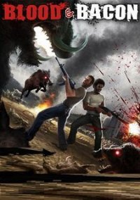 Blood and Bacon (2016) PC